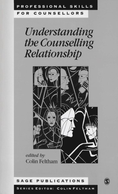 Colin Feltham - Understanding the Counselling Relationship, E-bok