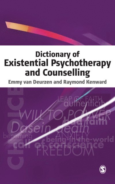 Raymond Kenward, Emmy van Deurzen - Dictionary of Existential Psychotherapy and Counselling, E-bok