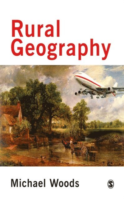 Michael Woods - Rural Geography, E-bok