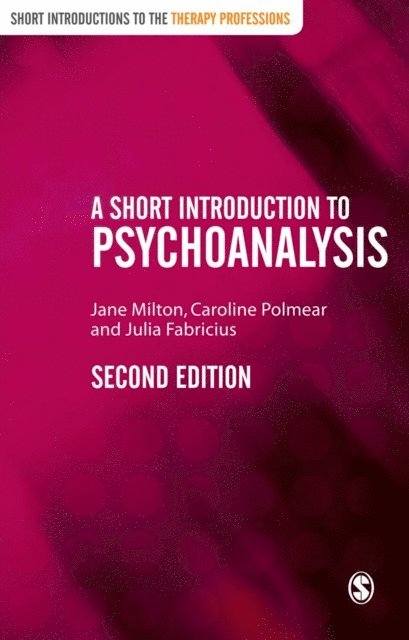Julia Fabricius, Caroline Polmear, Jane Milton - Short Introduction to Psychoanalysis, E-bok