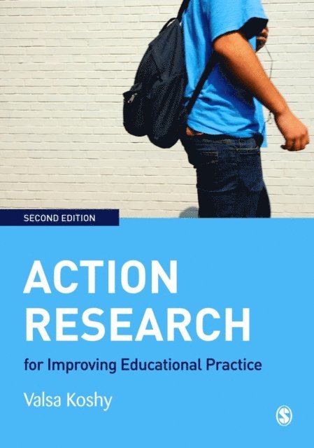 Valsa Koshy - Action Research for Improving Educational Practice, E-bok