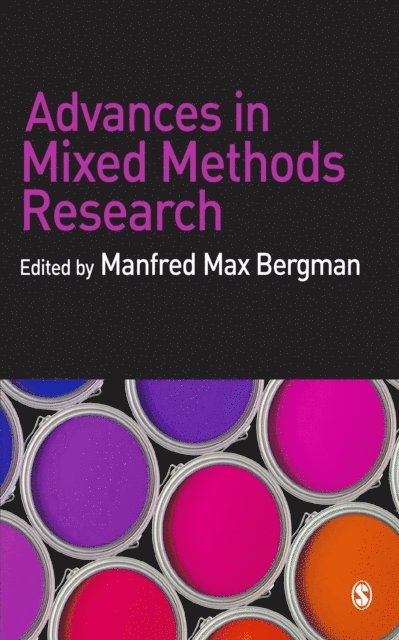 Manfred Max Bergman - Advances in Mixed Methods Research, E-bok