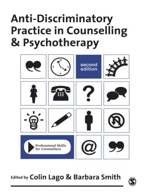 Barbara Smith, Colin Lago - Anti-Discriminatory Practice in Counselling & Psychotherapy, E-bok