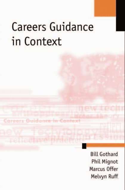 Melvyn Ruff, Marcus Offer, Phil Mignot, Bill Gothard - Careers Guidance in Context, E-bok