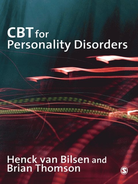 Brian Thomson, Henck van Bilsen - CBT for Personality Disorders, E-bok