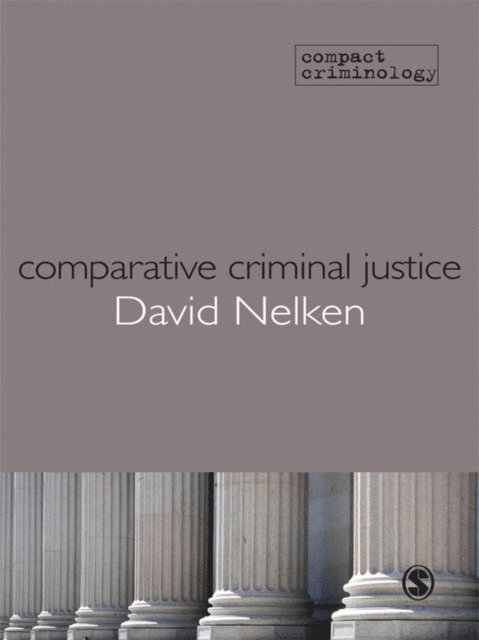 David Nelken - Comparative Criminal Justice, E-bok