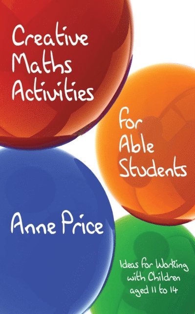 Anne Price - Creative Maths Activities for Able Students, E-bok