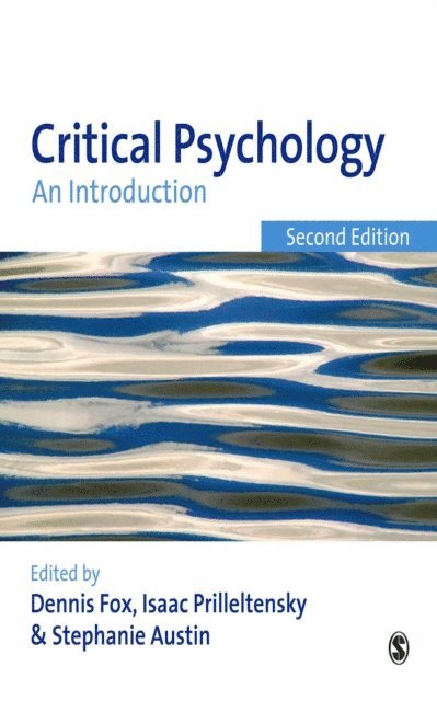 Stephanie Austin, Isaac Prilleltensky, Dennis Fox - Critical Psychology, E-bok