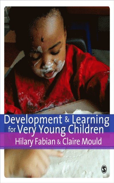 Claire Mould, Hilary Fabian - Development & Learning for Very Young Children, E-bok