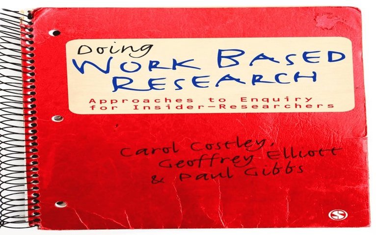 Paul Gibbs, Geoffrey C Elliott, Carol Costley - Doing Work Based Research, E-bok