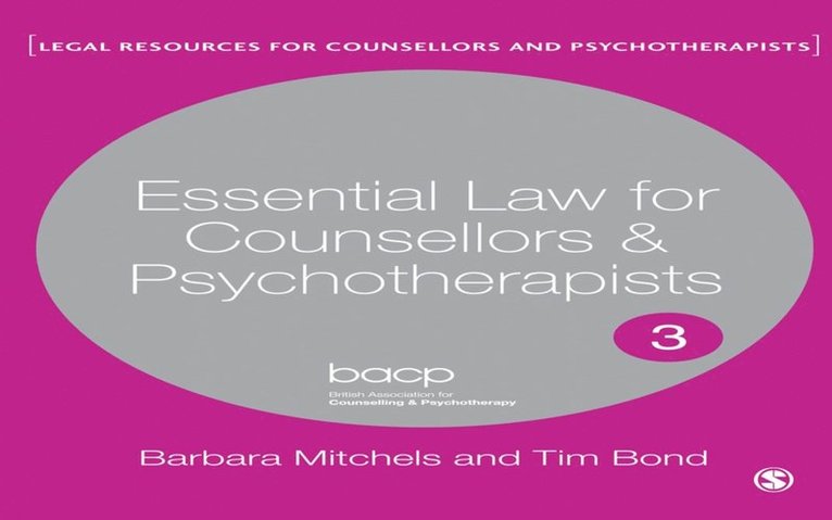Tim Bond, Barbara Mitchels - Essential Law for Counsellors and Psychotherapists, E-bok