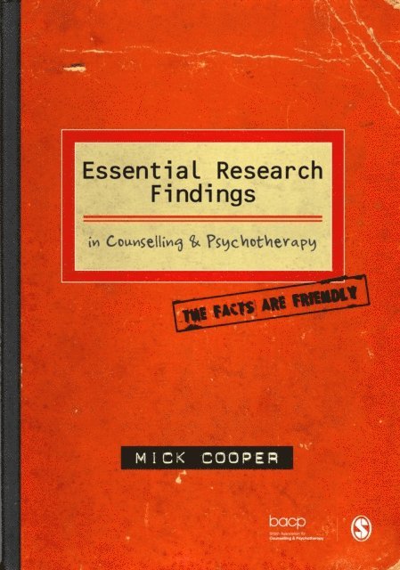 Mick Cooper - Essential Research Findings in Counselling and Psychotherapy, E-bok