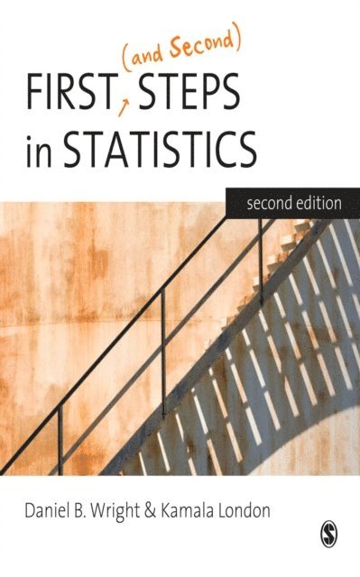 Kamala London, Daniel B Wright - First (and Second) Steps in Statistics, E-bok