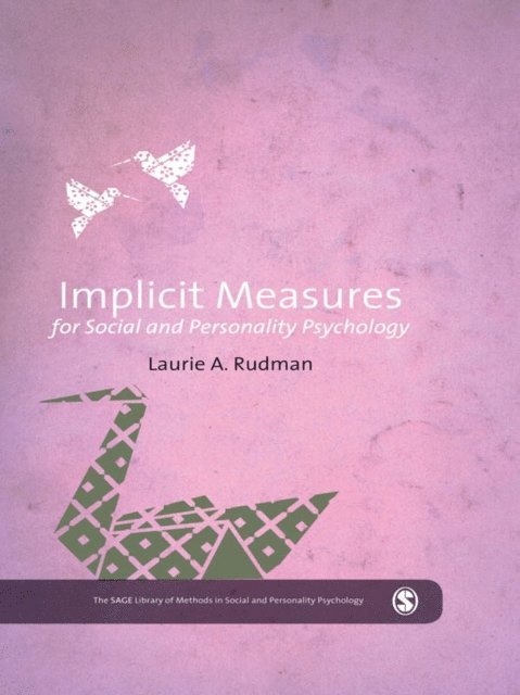 Laurie A Rudman - Implicit Measures for Social and Personality Psychology, E-bok