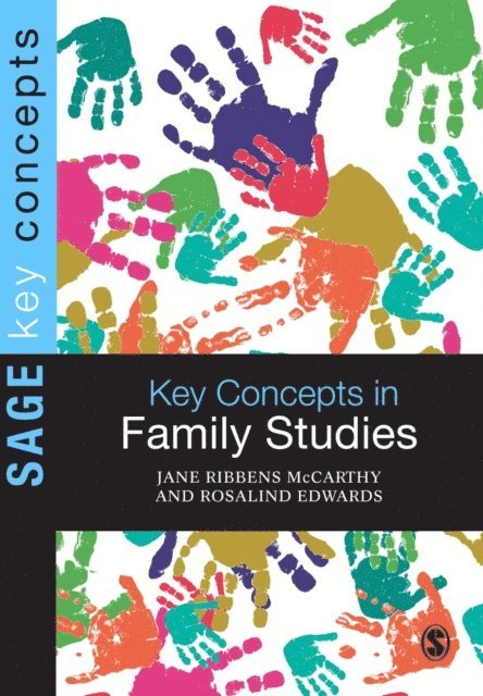 Rosalind Edwards, Jane Ribbens McCarthy - Key Concepts in Family Studies, E-bok
