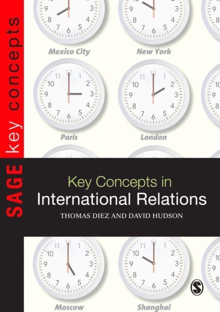 Aleksandra Fernandes da Costa, Ingvild Bode, Thomas Diez - Key Concepts in International Relations, E-bok