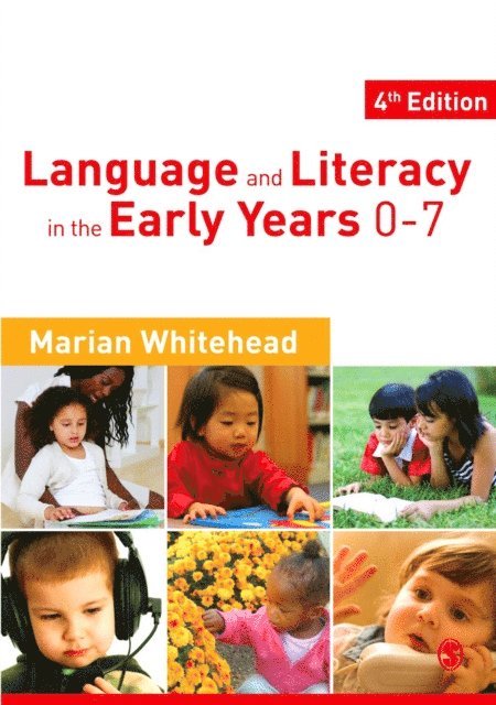 Marian R Whitehead - Language & Literacy in the Early Years 0-7, E-bok