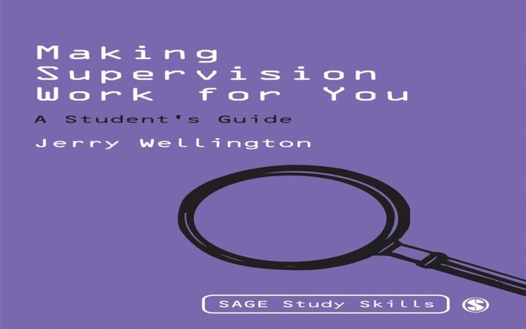 Jerry J Wellington - Making Supervision Work for You, E-bok