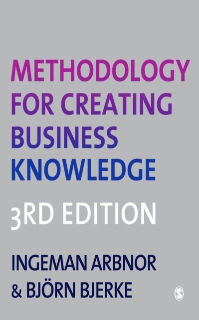 Bjorn Bjerke, Ingeman Arbnor - Methodology for Creating Business Knowledge, E-bok