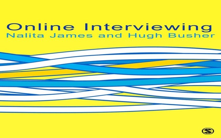 Hugh Busher, Nalita James - Online Interviewing, E-bok