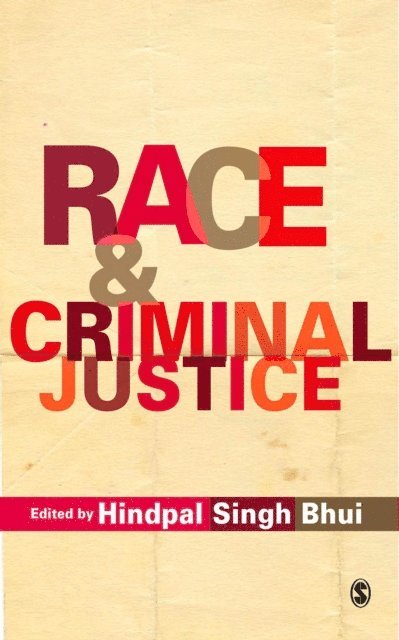 Hindpal Singh Bhui - Race and Criminal Justice, E-bok