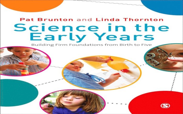 Linda Thornton, Pat Brunton - Science in the Early Years, E-bok