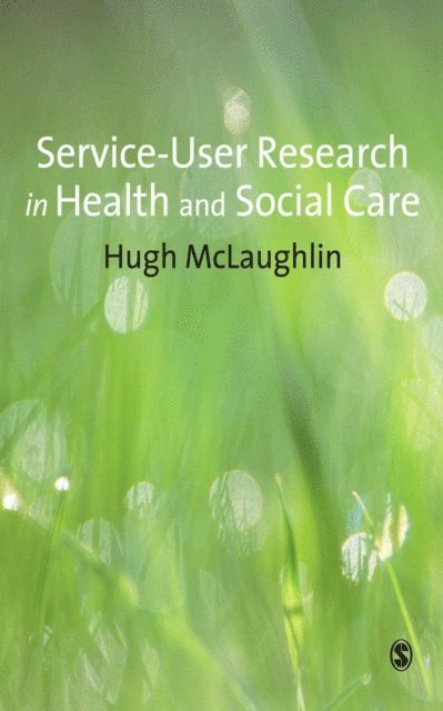Hugh McLaughlin - Service-User Research in Health and Social Care, E-bok