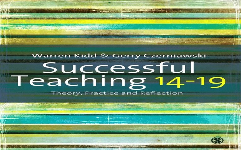 Gerry Czerniawski, Warren Kidd - Successful Teaching 14-19, E-bok