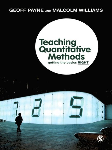 Malcolm Williams, Geoff Payne - Teaching Quantitative Methods, E-bok