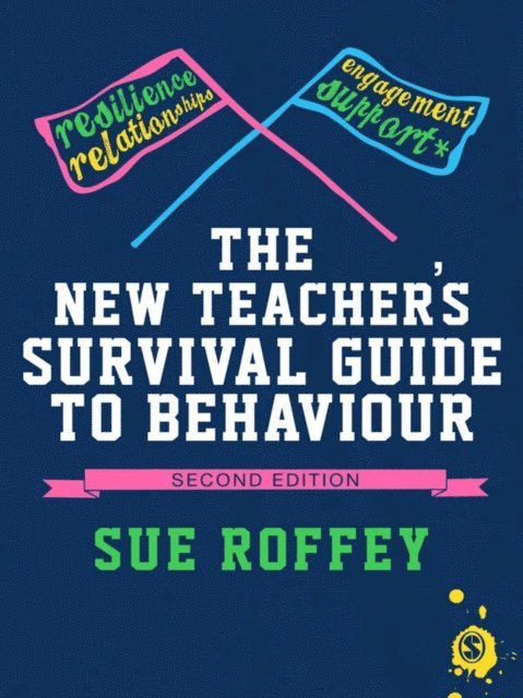 Sue Roffey - New Teacher's Survival Guide to Behaviour, E-bok