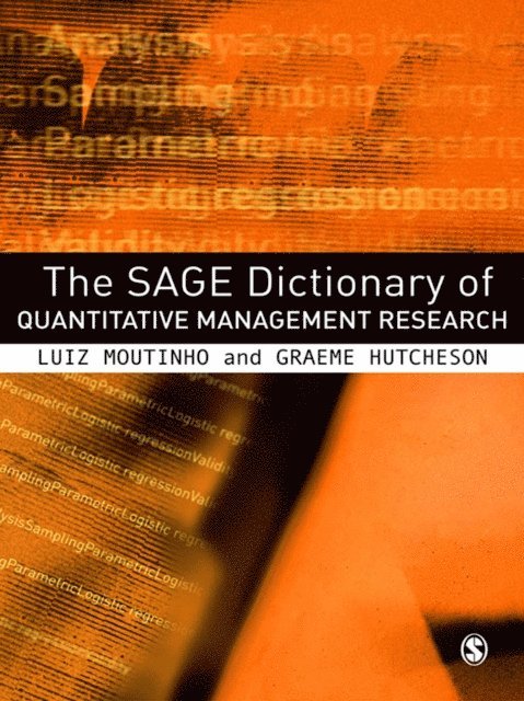 Graeme D Hutcheson, Luiz Moutinho - SAGE Dictionary of Quantitative Management Research, E-bok