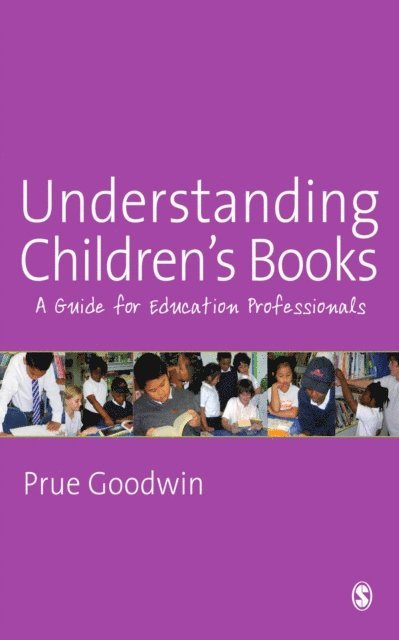 Prue Goodwin - Understanding Children's Books, E-bok