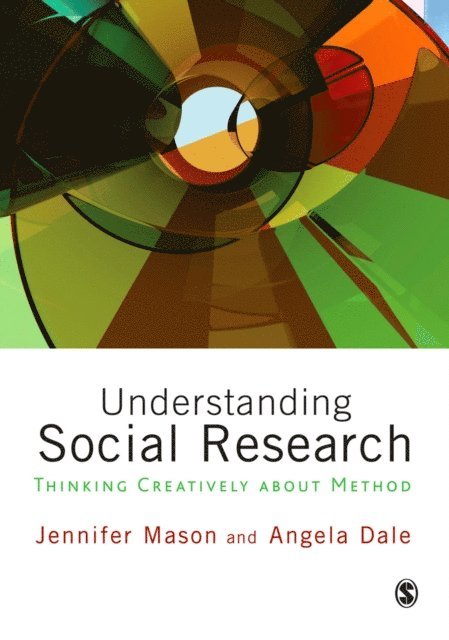 Angela Dale, Jennifer Mason - Understanding Social Research, E-bok