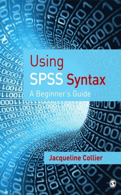 Jacqueline Collier - Using SPSS Syntax, E-bok
