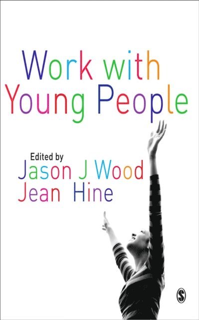Jean Hine, Jason J Wood - Work with Young People, E-bok