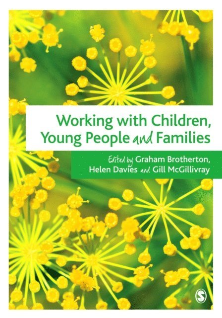 Gillian McGillivray, Helen Davies, Graham Brotherton - Working with Children, Young People and Families, E-bok