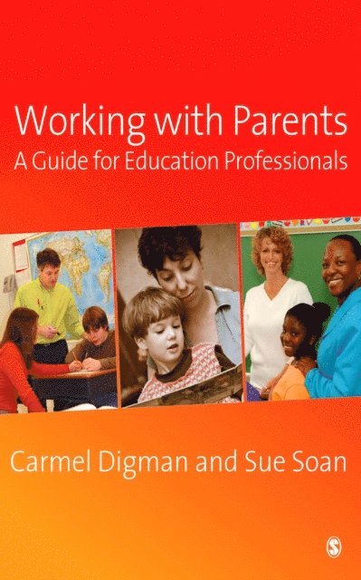 Sue Soan, Carmel Digman - Working with Parents, E-bok