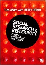 Tim May, Beth Perry - Social Research and Reflexivity, Övrigt