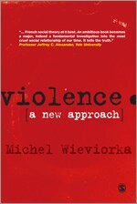 Michel Wieviorka - Violence, Övrigt