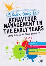 Emily E. Bullock, Simon Brownhill - A Quick Guide to Behaviour Management in the Early Years, Övrigt