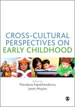 Theodora Papatheodorou, Janet Moyles - Cross-Cultural Perspectives on Early Childhood, Övrigt