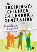 The Sociology of Children, Childhood and Generation