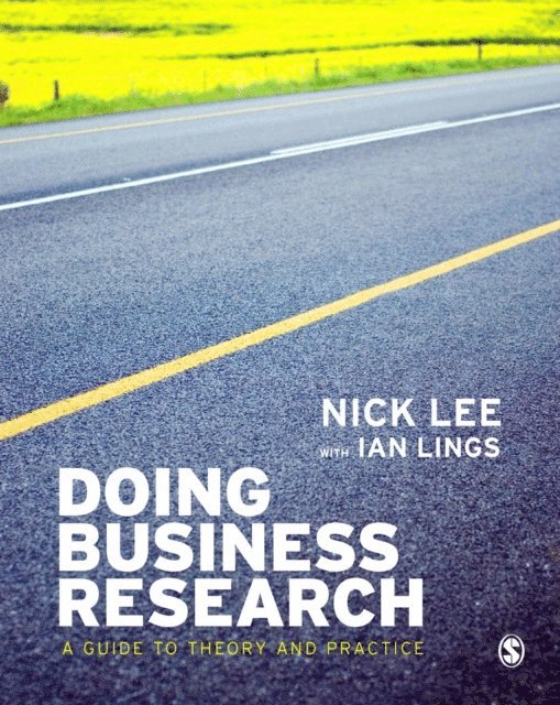 Ian Lings, Nick Lee - Doing Business Research, E-bok