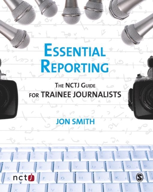 Joanne Butcher, Jon Smith - Essential Reporting, E-bok