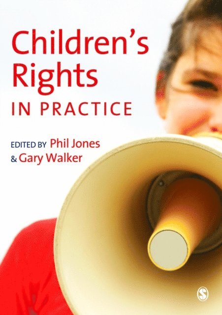 Gary Walker, Phil Jones - Children's Rights in Practice, E-bok