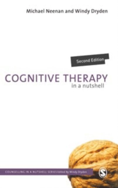 Windy Dryden, Michael Neenan - Cognitive Therapy in a Nutshell, E-bok