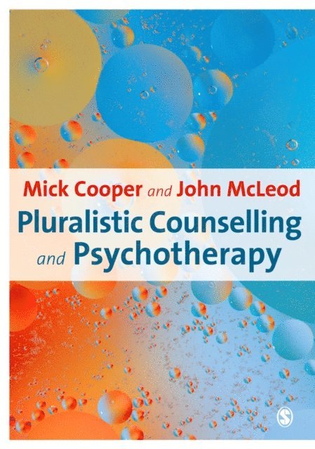 John McLeod, Mick Cooper - Pluralistic Counselling and Psychotherapy, E-bok
