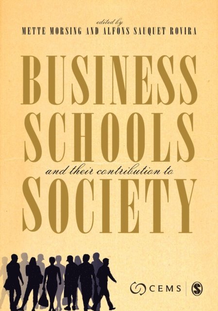 Alfons Sauquet Rovira, Mette Morsing - Business Schools and their Contribution to Society, E-bok