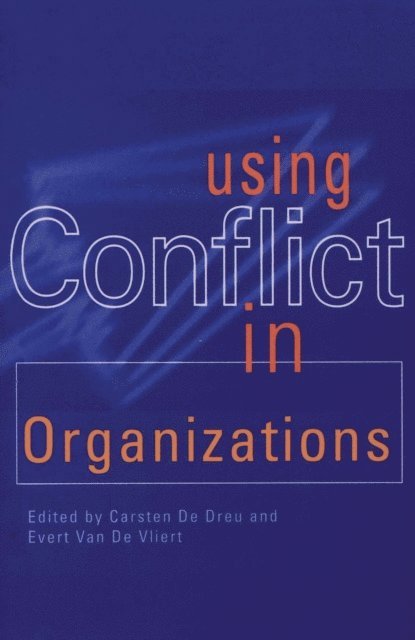 Carsten K W De Dreu, Evert Van de Vliert - Using Conflict in Organizations, Övrigt