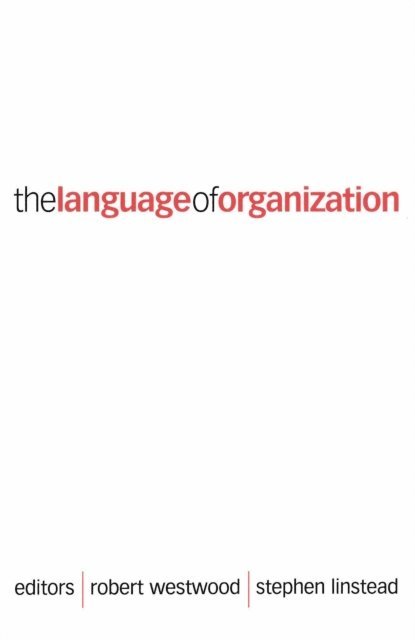 Robert Westwood, Stephen Andrew Linstead - The Language of Organization, Övrigt
